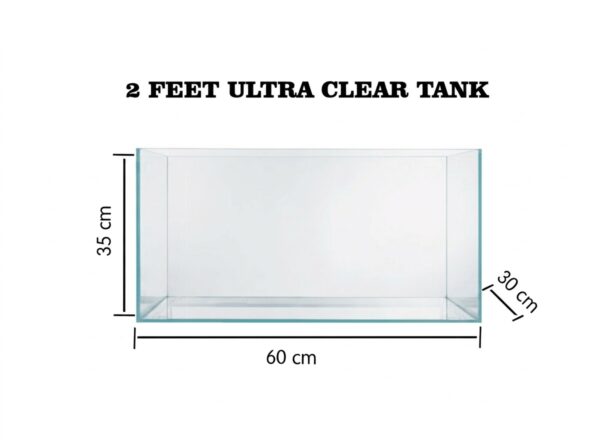 Ultra Clear Tank 2 Feet (L*W*H = 60 * 35 *40 cms)